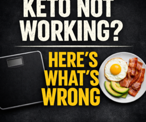 keto not working