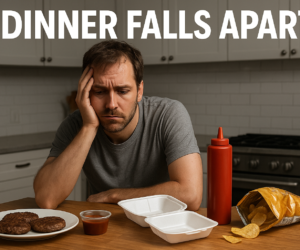 Tired person in a kitchen at dinnertime reaching toward a messy spread of quick food choices beside bold text Dinner Falls Apart