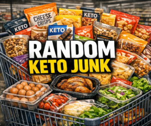 lazy keto for costco and big grocery runs cart full of random keto junk and simple meal foods