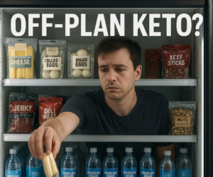 Tired person scanning a gas station cooler full of practical keto options beside bold text Off-Plan Keto?