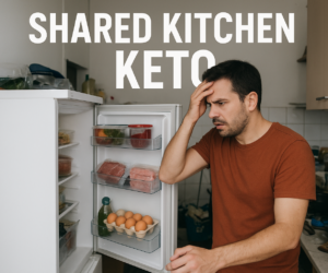 Frustrated person in a crowded shared kitchen with an overstuffed fridge and missing meal containers, with bold text overlay Shared Kitchen Keto